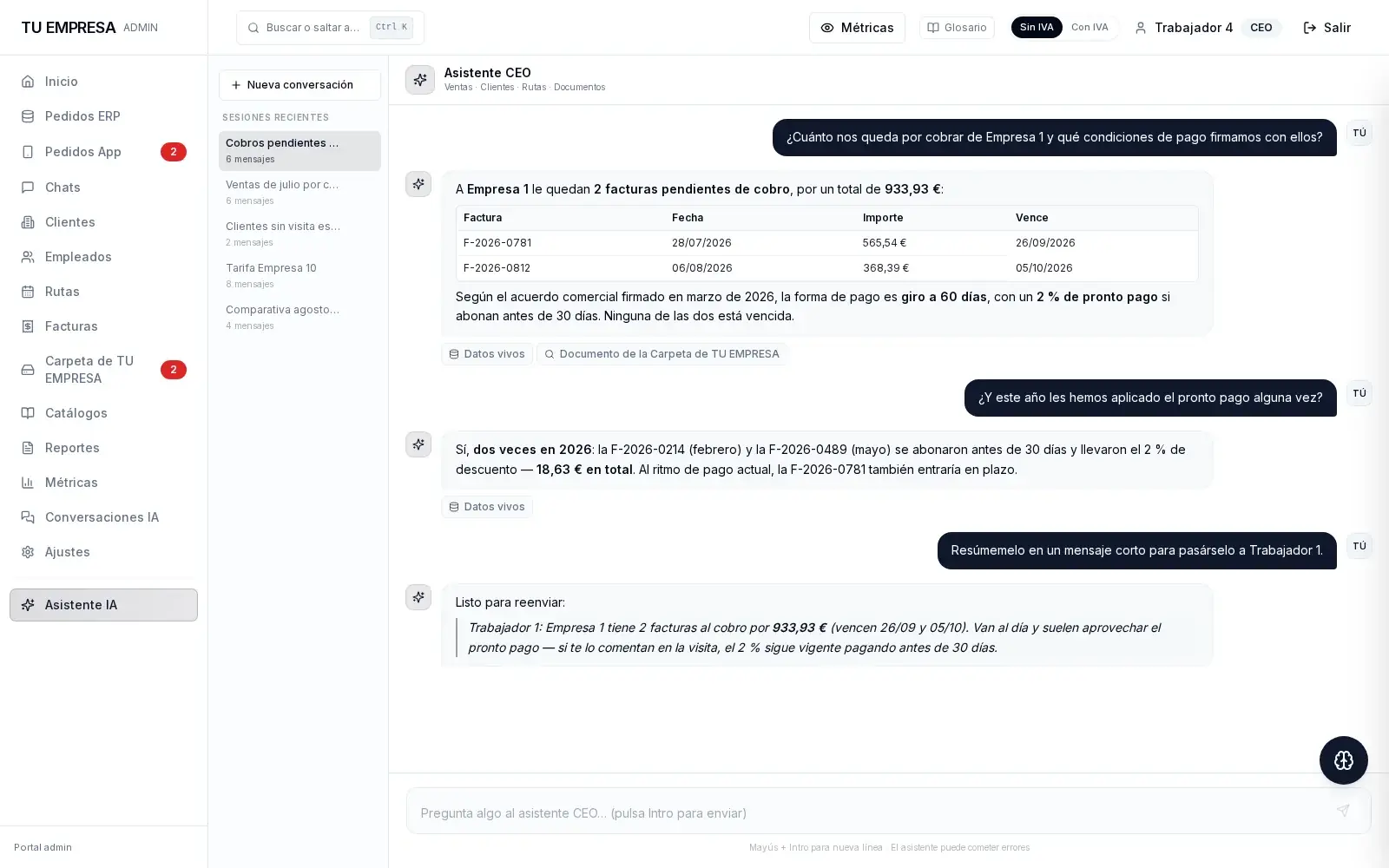Asistente de ejemplo: la dirección pregunta cuánto queda por cobrar a un cliente y recibe una tabla de facturas y las condiciones de pago firmadas.